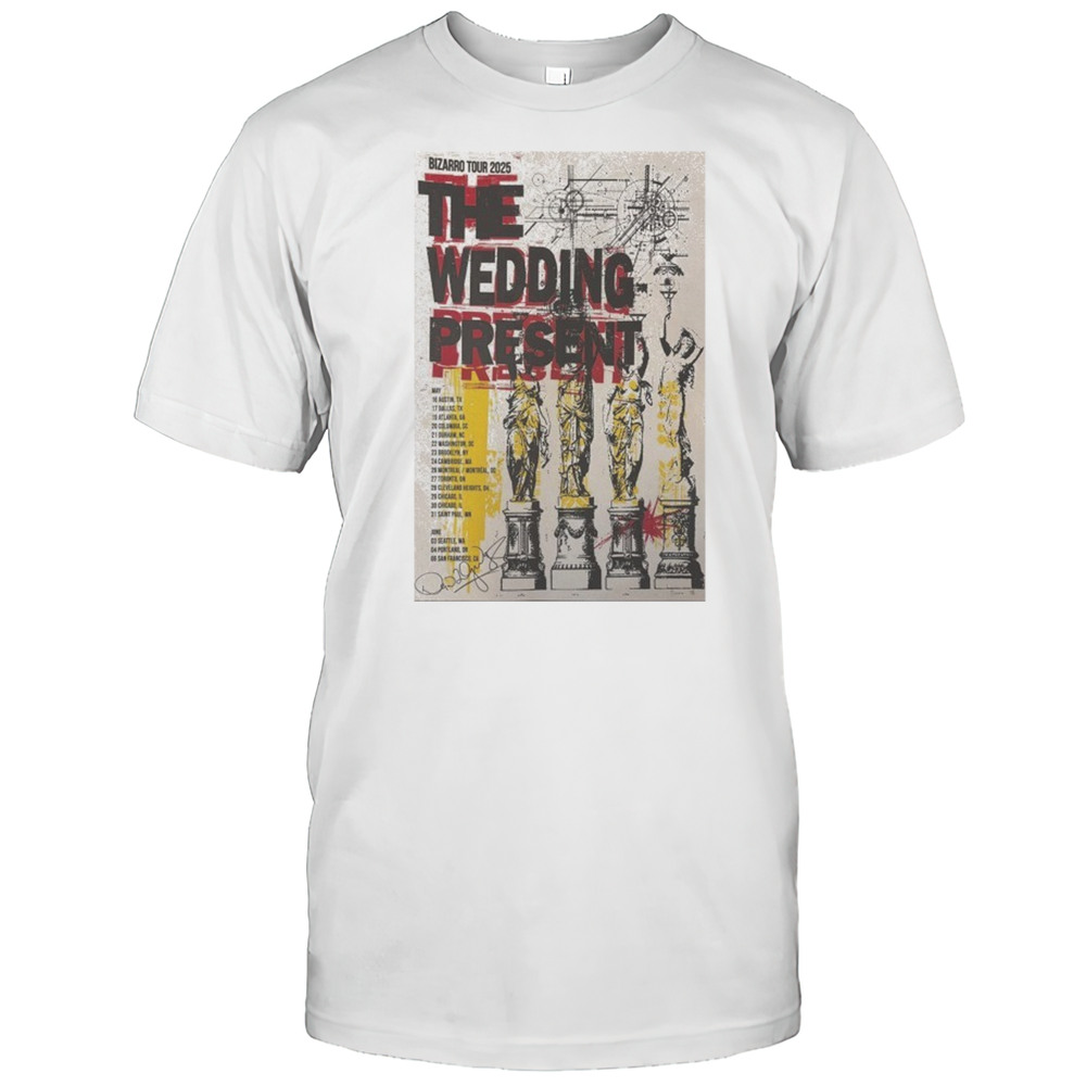 The Wedding Present May  June 2025 Poster Shirt