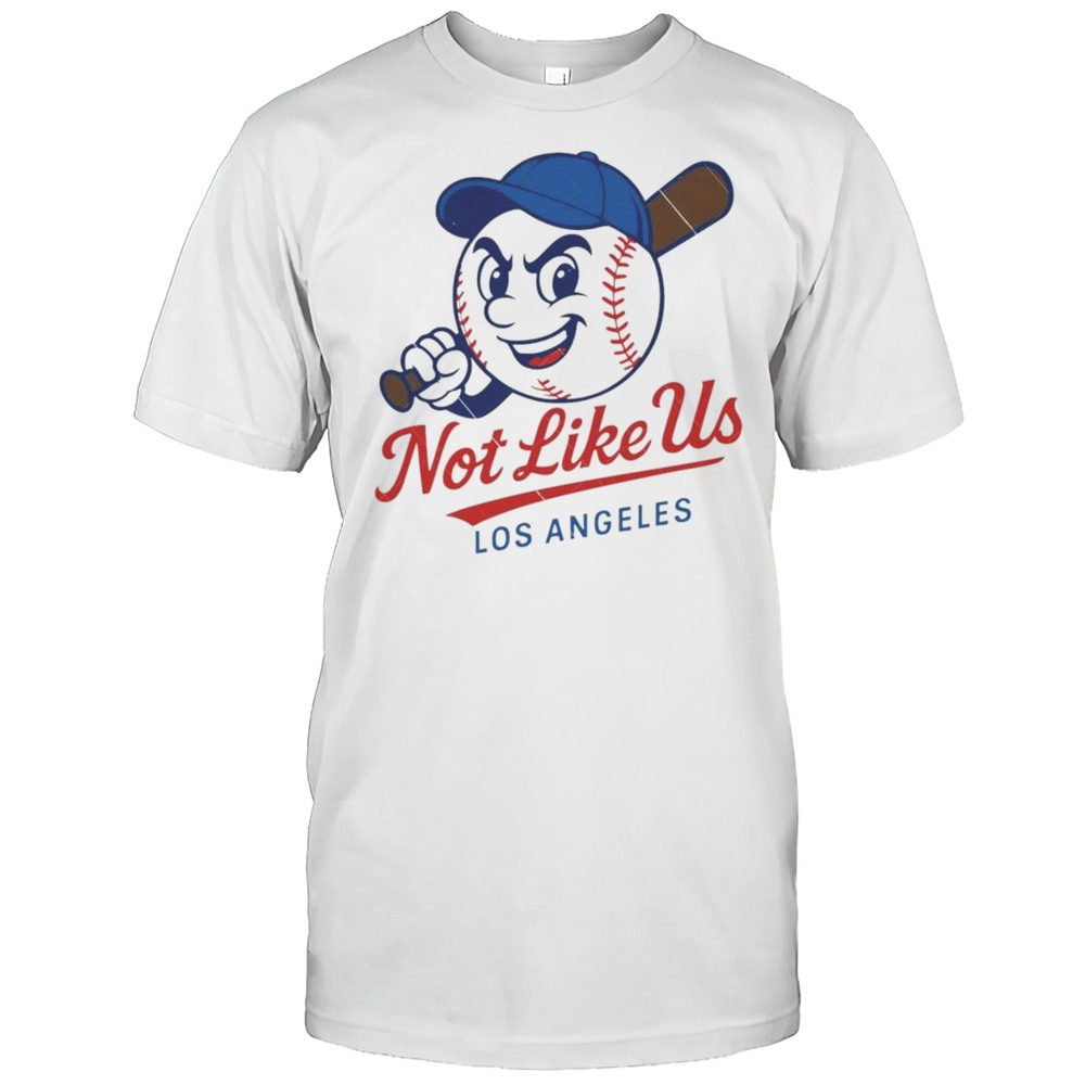They Not Like Us Los Angeles Baseball LA MLB Shirt