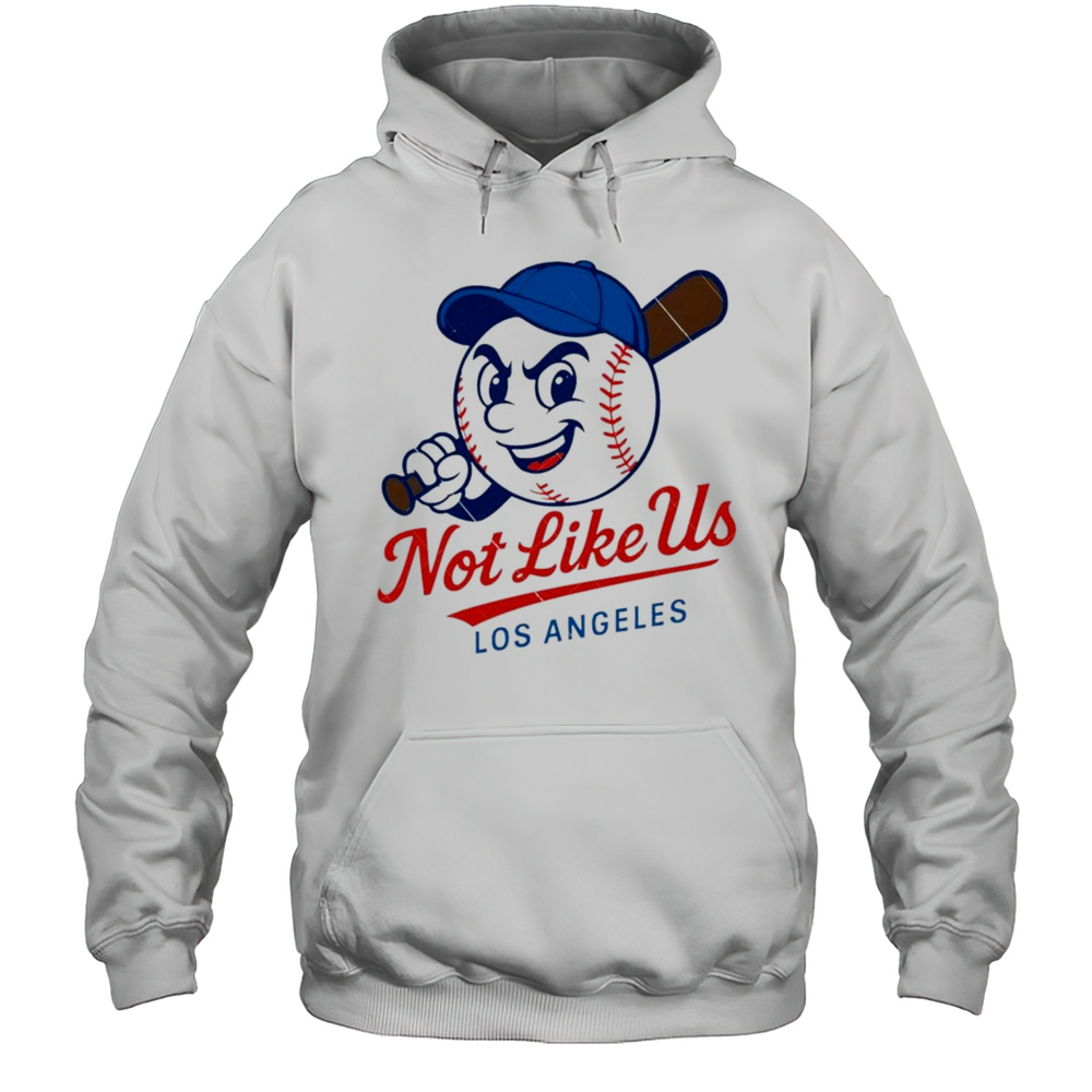 They Not Like Us Los Angeles Baseball LA MLB Shirt Unisex Hoodie