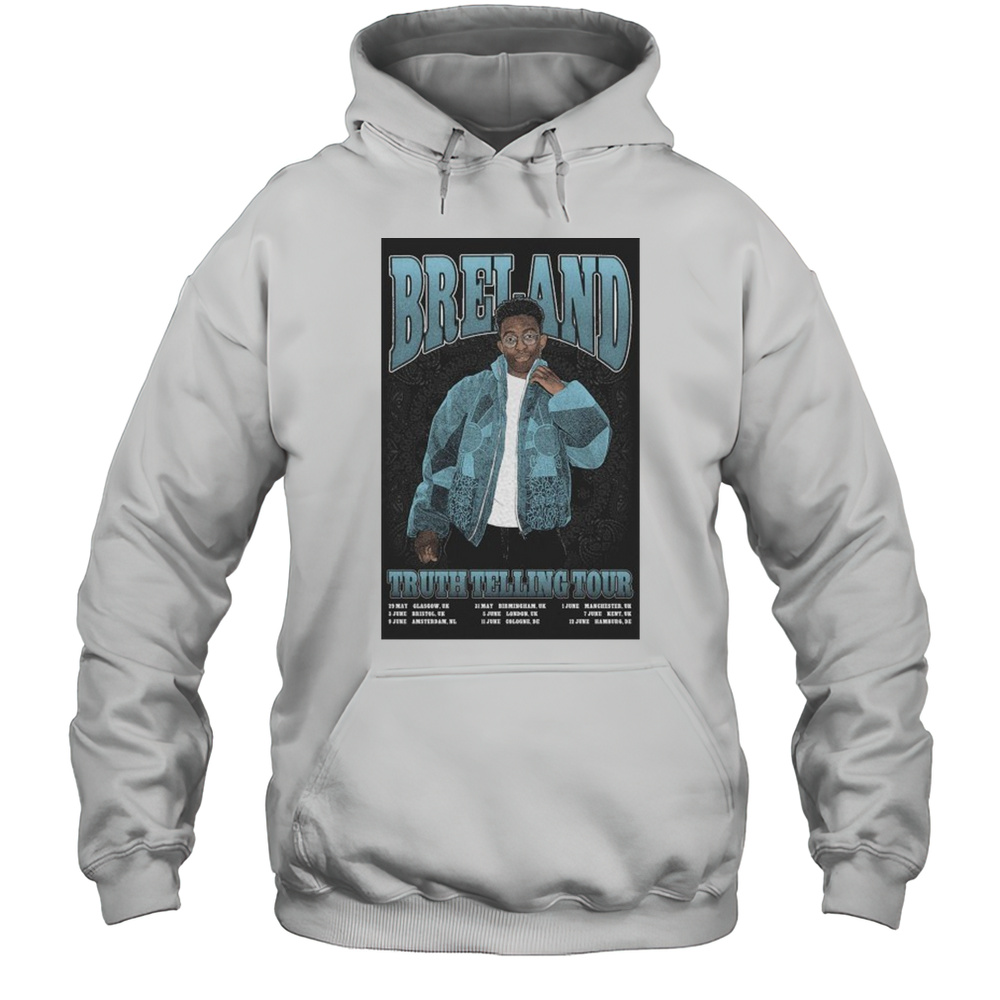 Breland Truth Telling Tour Poster Shirt Unisex Hoodie