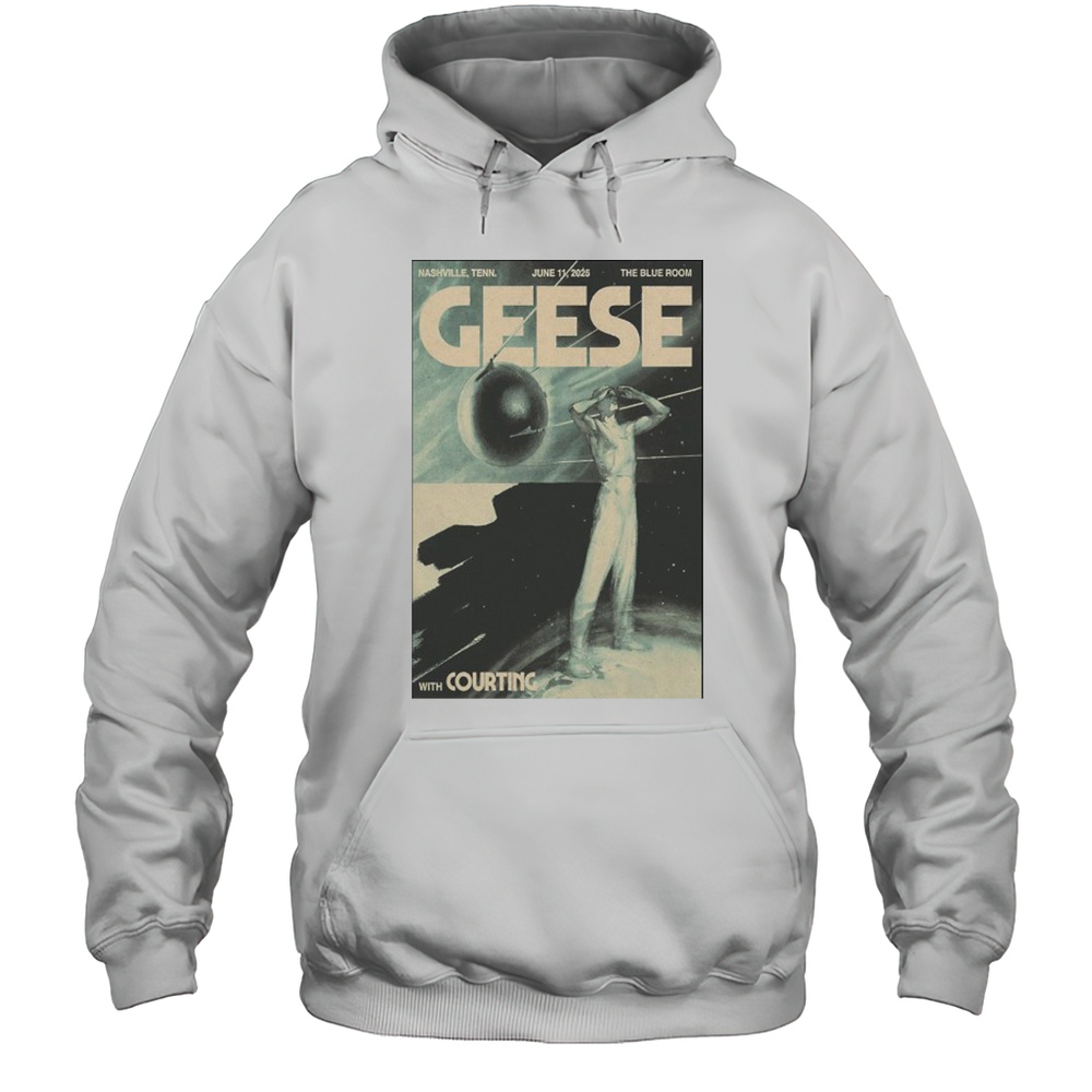 June 11 2025 The Blue Room. Nashville TN Geese Poster Shirt Unisex Hoodie