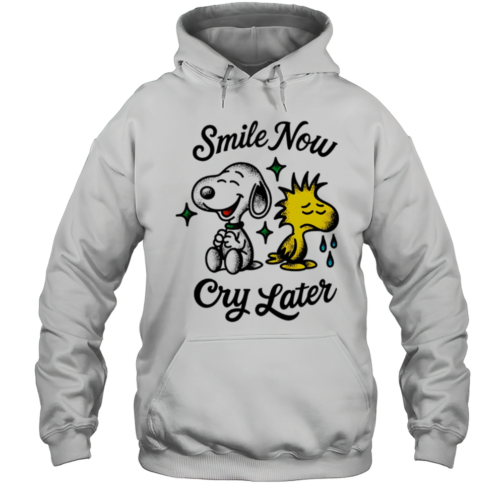 Snoopy And Peanut Smile Now Cry Later Shirt Unisex Hoodie
