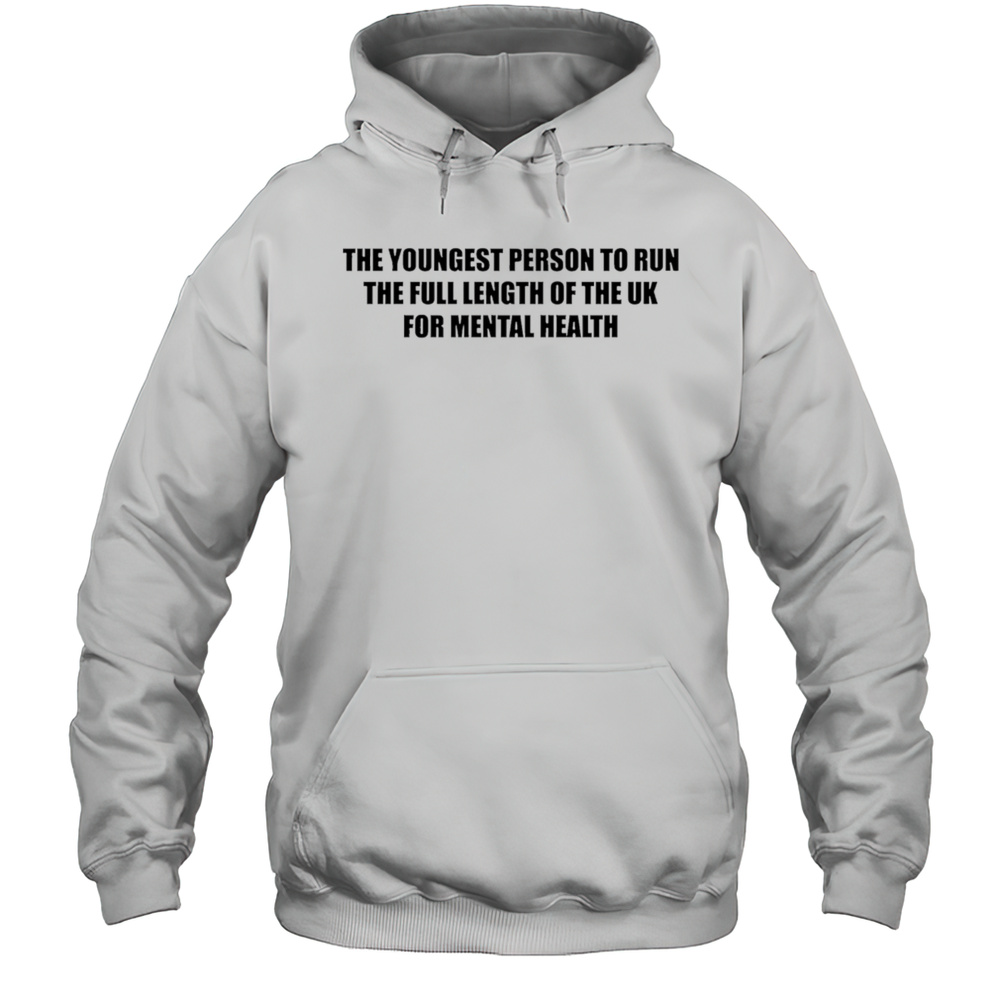 Thehullboy The Youngest Person To Run The Full Length Of The Uk For Mental Health Shirt Unisex Hoodie