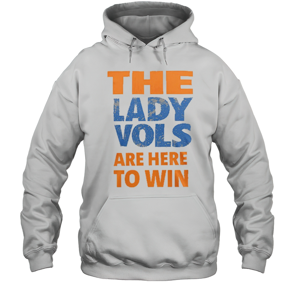 Volunteers Softball The Lady Vols Are Here To Win Shirt Unisex Hoodie
