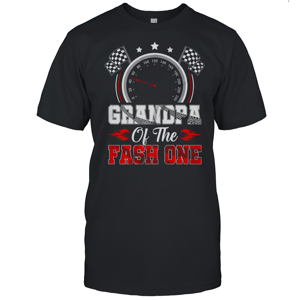 Grandpa Of The Fast One 1st Birthday Racing Car Family Shirt