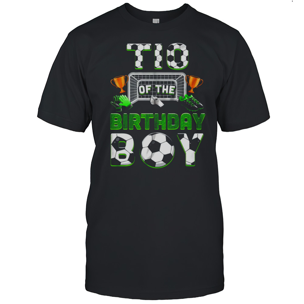 Tio Of The Birthday Boy Soccer Family Matching Party Shirt