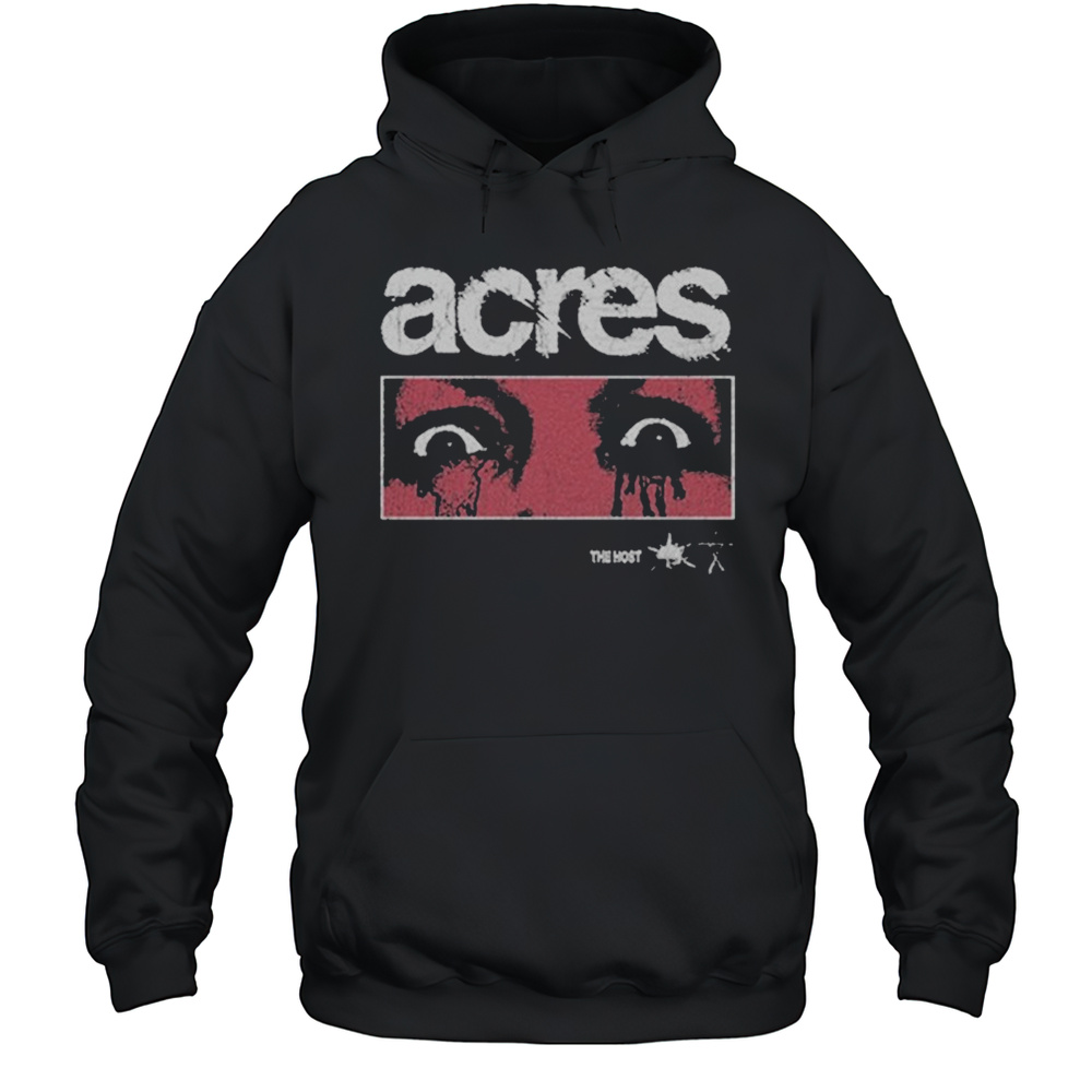 Acres The Host Eyes T-shirt Unisex Hoodie