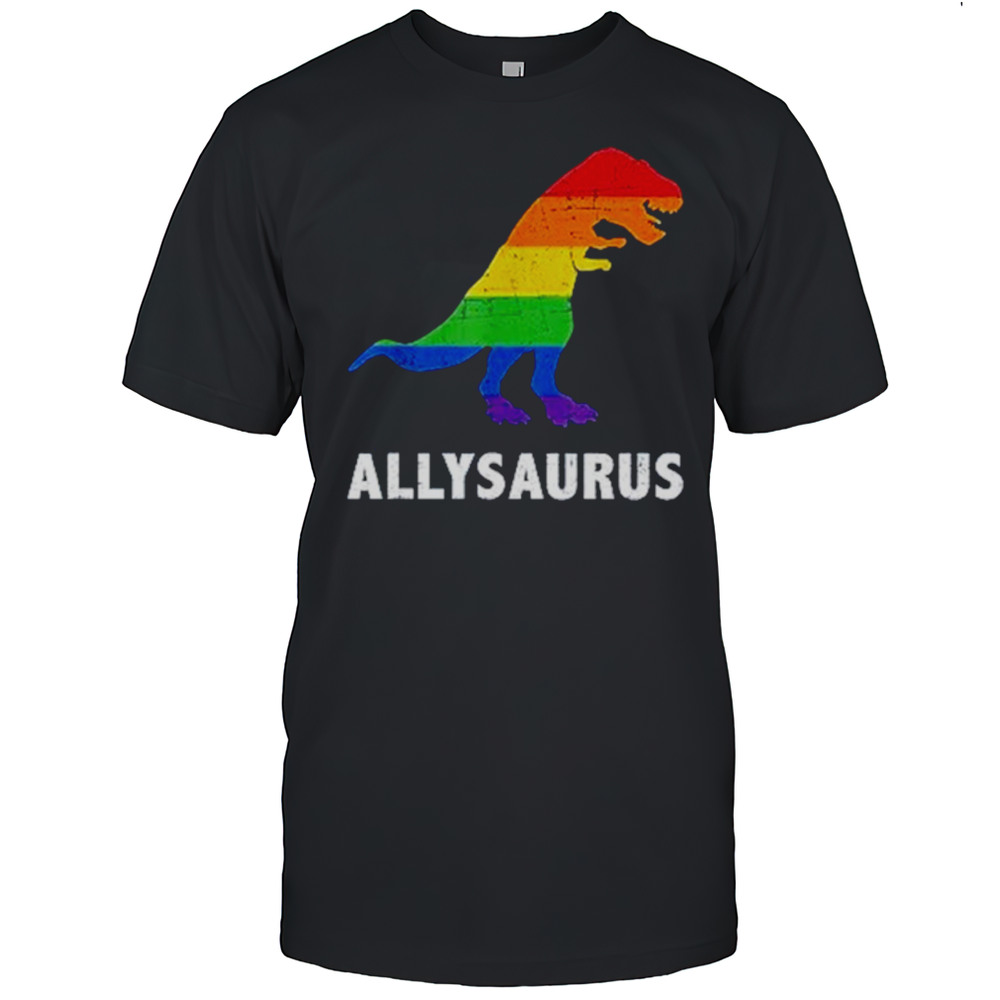 Dinosaur Allysaurus LGBT Happy Pride Month Shirt