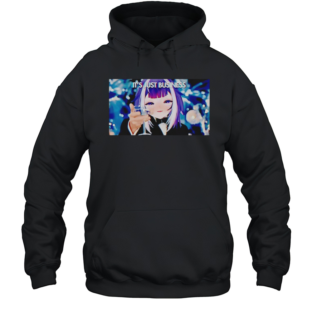 Its Just Business Shylily Shirt Unisex Hoodie