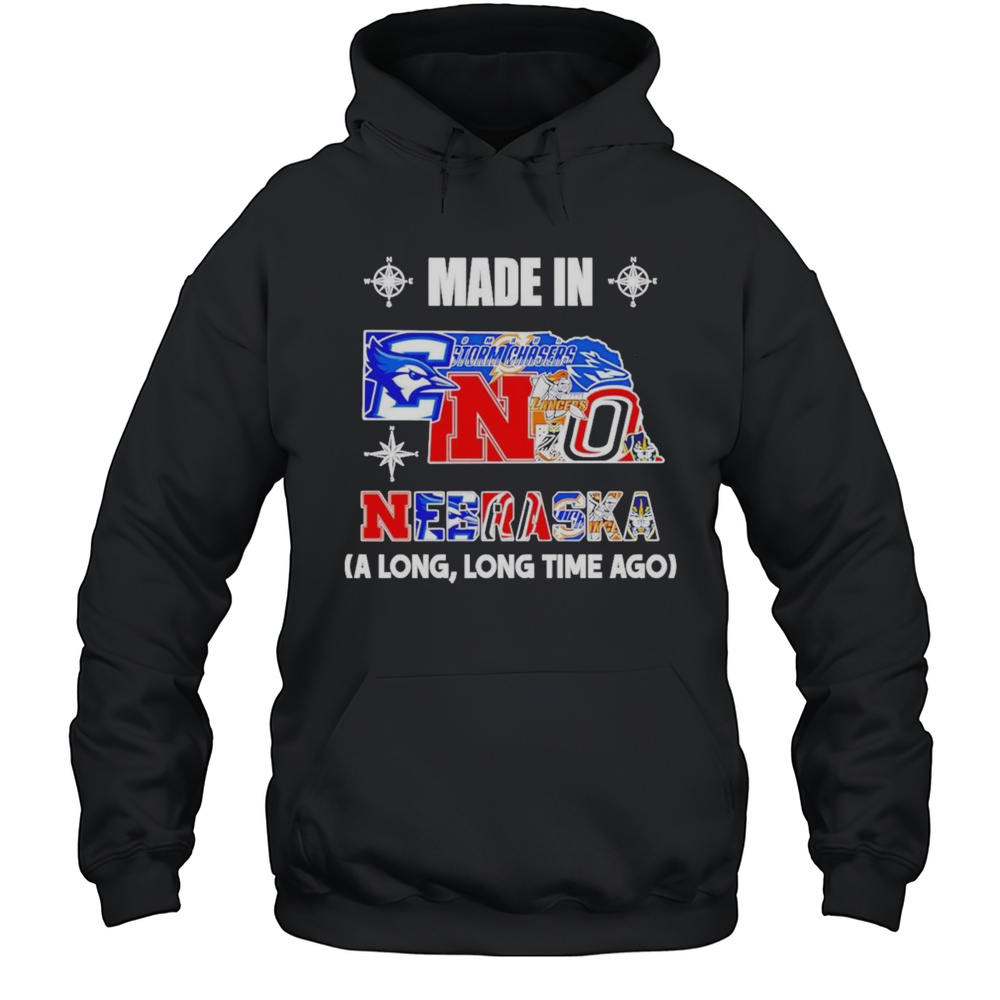 Made In Nebraska A Long Long Time Ago Shirt Unisex Hoodie