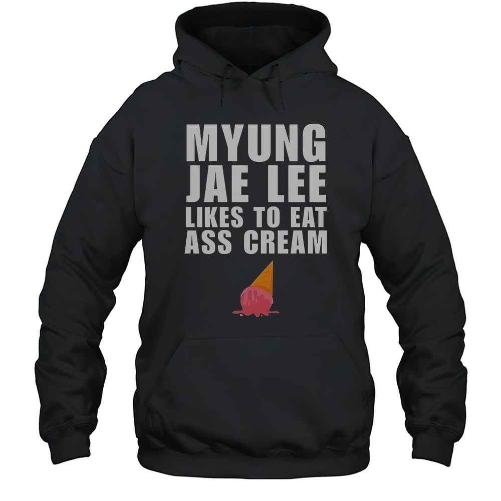 Myung Jae Lee Likes To Eat As Cream T-Shirt Unisex Hoodie