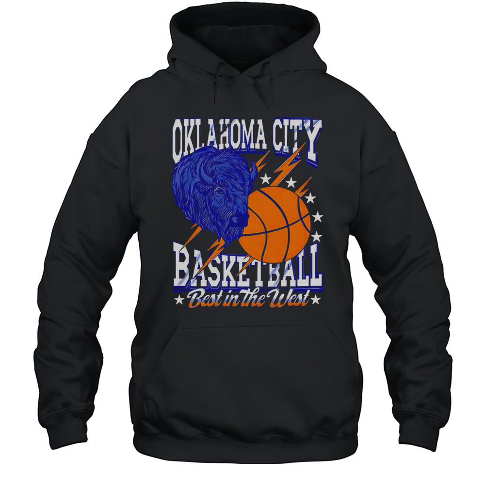 Oklahoma City Basketball Best In The West T-Shirt Unisex Hoodie