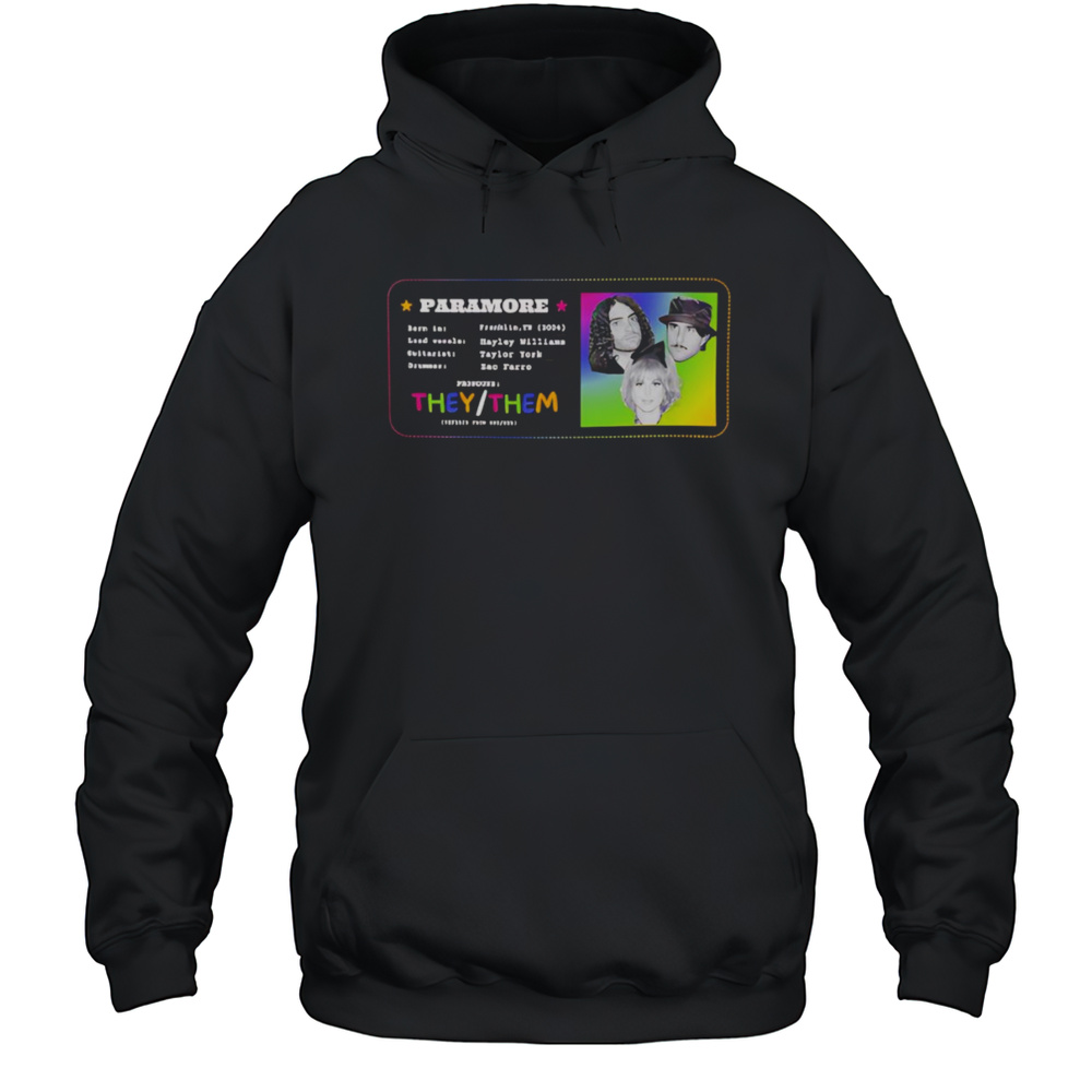 Paramore Pronouns Shirt Unisex Hoodie