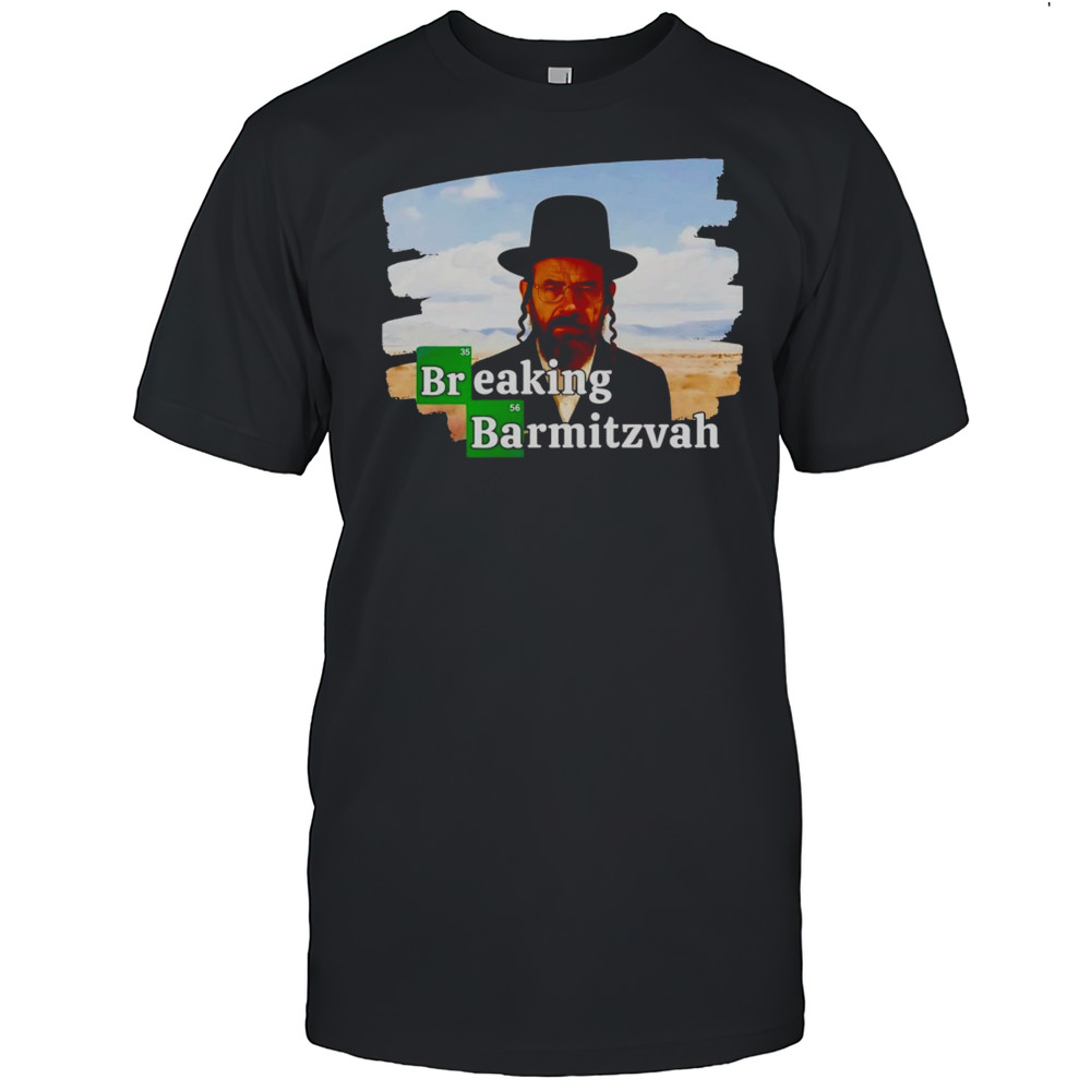 Breaking Barmitzvah Shirt