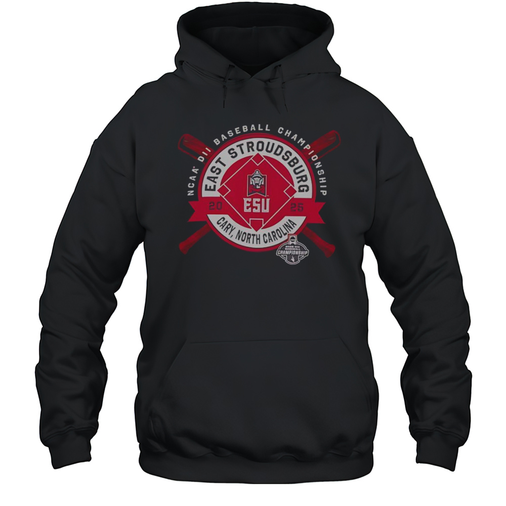 East Stroudsburg University Warriors NCAA DII Baseball Championship Cary North Carolina 2025 T-Shirt Unisex Hoodie