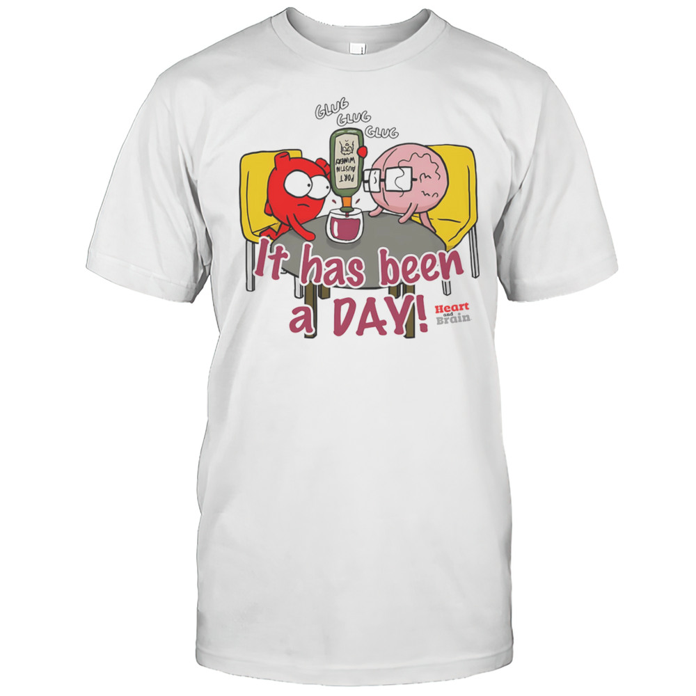 It Has Been A Day Heart And Brain Shirt