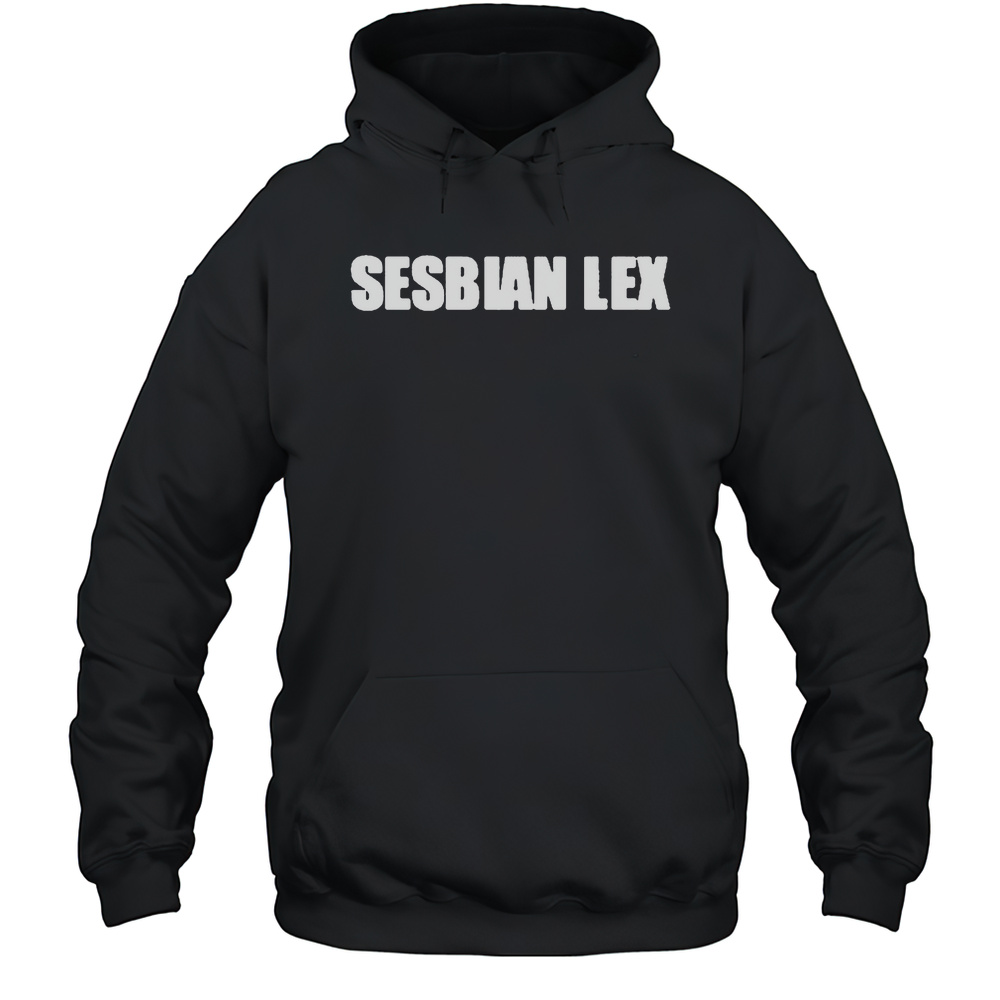 Sesbian Lex Shirt Unisex Hoodie