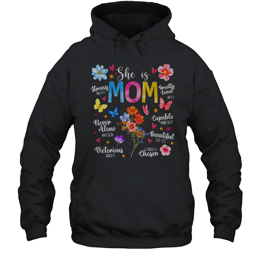 She Is Mom Bible Verses Christian Boho Floral T Shirt Unisex Hoodie