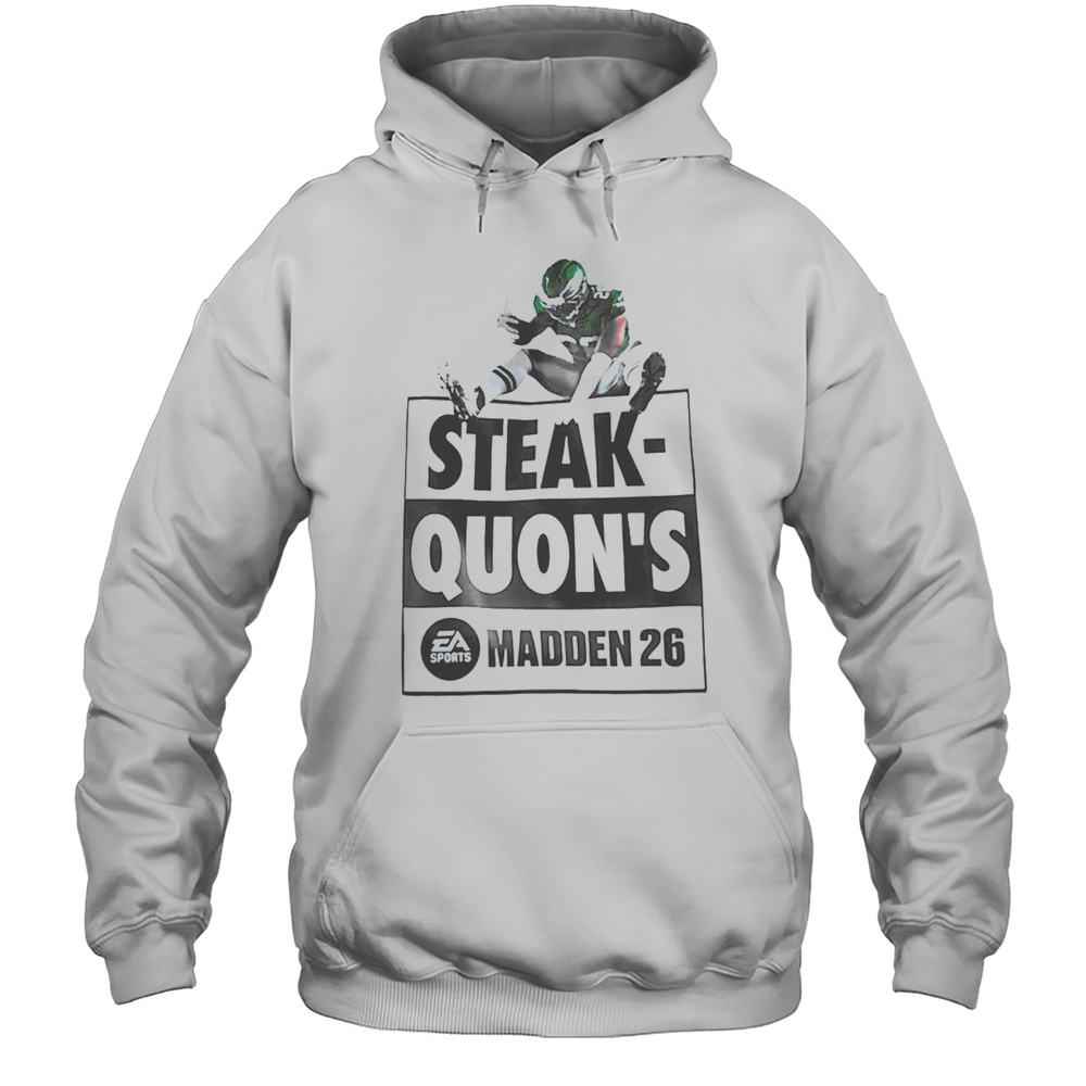Steak Quons Madden 26 Shirt Unisex Hoodie