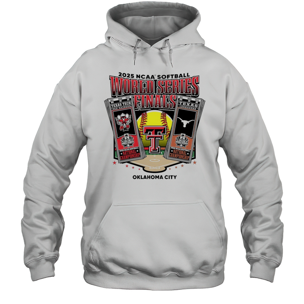 Texas Tech 2025 Softball College World Series Championship Finals Tickets Shirt Unisex Hoodie