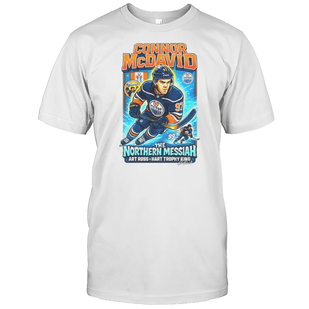 The Northern Messiah Connor McDavid Edmonton Oilers NHL Hockey Shirt