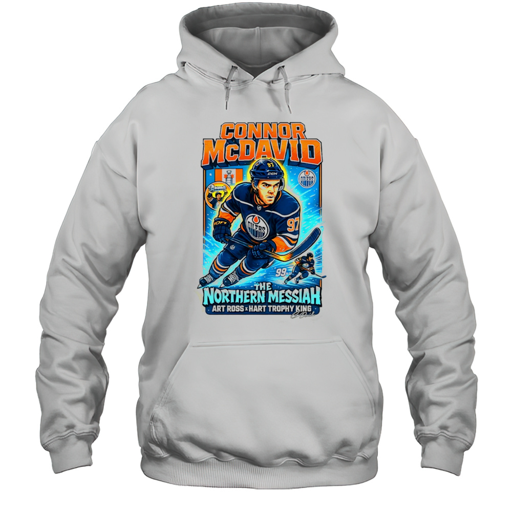 The Northern Messiah Connor McDavid Edmonton Oilers NHL Hockey Shirt Unisex Hoodie