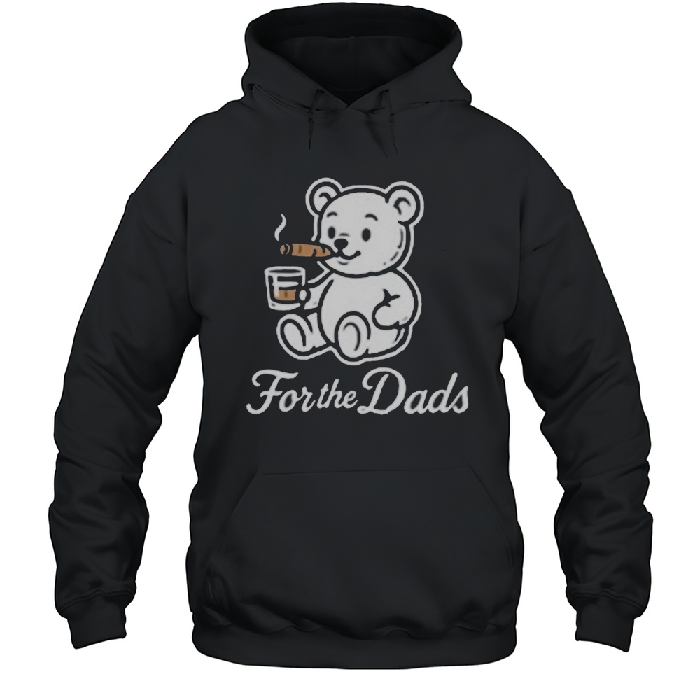 Will Compton For The Dads Teddy  Whiskey Bear Cigarettes T Shirts Unisex Hoodie