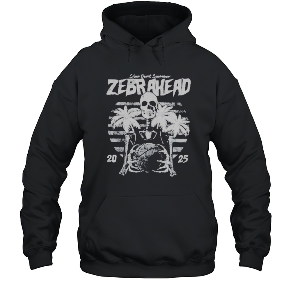 Zebrahead Slam Dunk Summer 2025 Skeleton T Shirts Unisex Hoodie