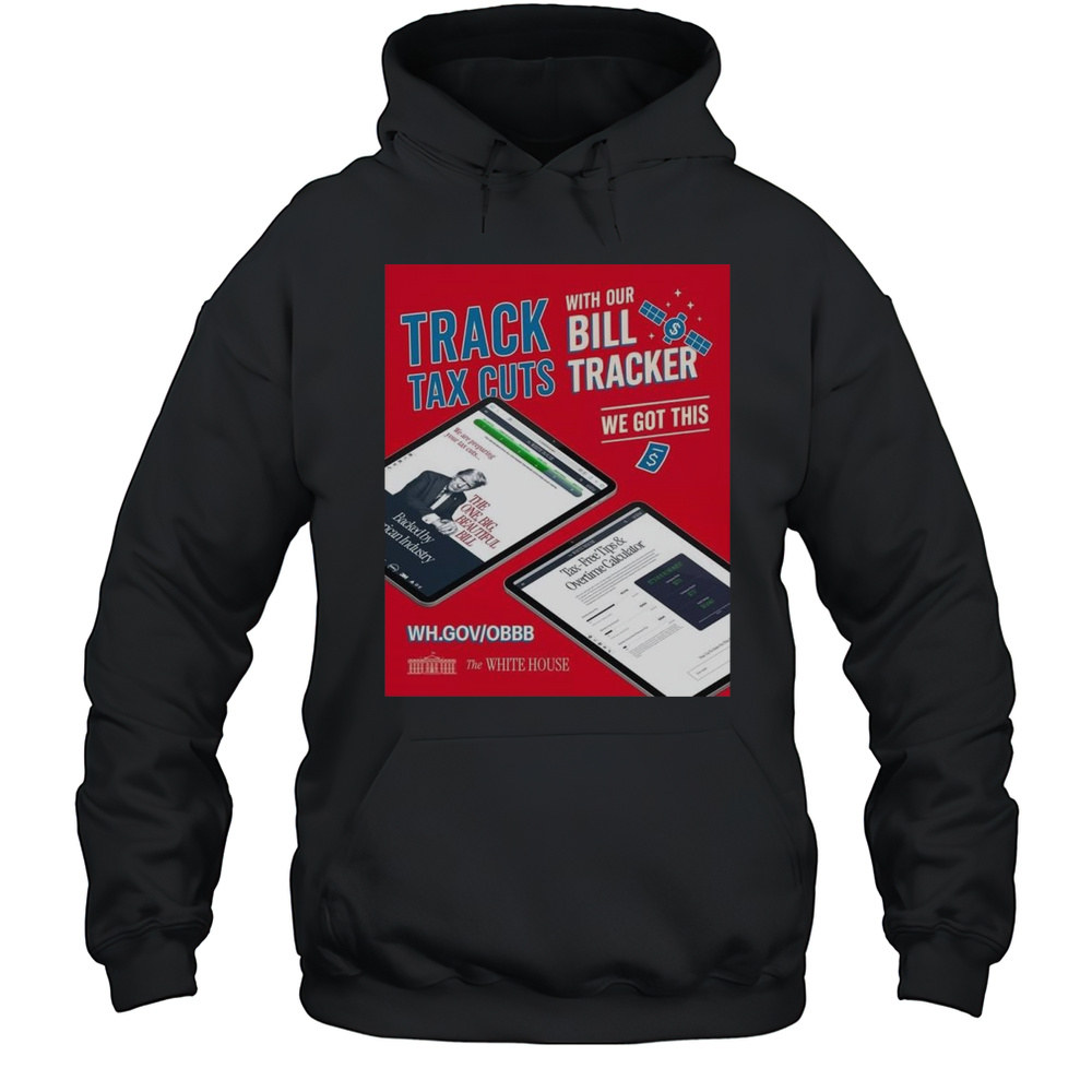 Americans Got Tax Cuts Coming Tracking Shirt Unisex Hoodie