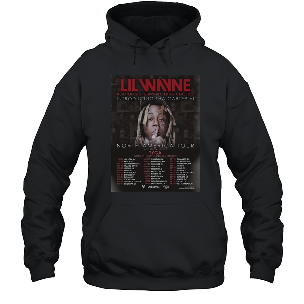 Lil Wayne Built On 20 Years Of Carter Classics Introducing Tha Carter VI North America Tour 2025 Shirt Unisex Hoodie