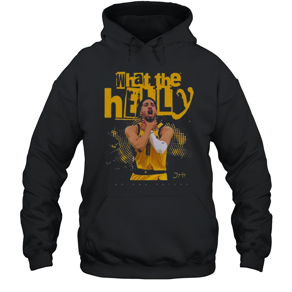 Tyrese Haliburton What The Helly 2025 Shirt Unisex Hoodie