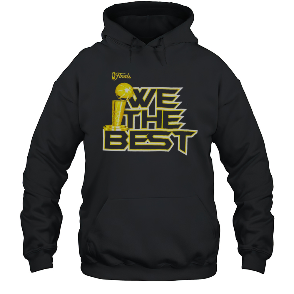 We The Best 2025 NBA Finals Shirt Unisex Hoodie