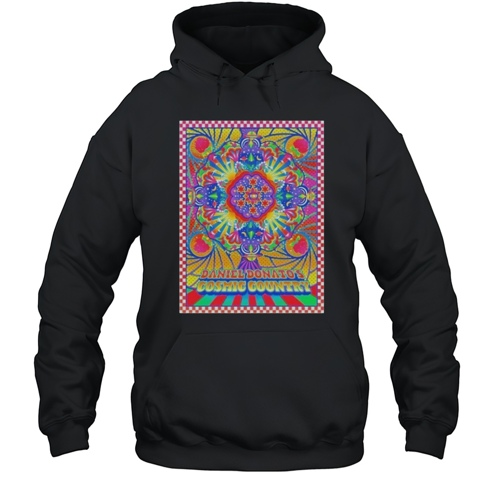 Daniel Donato The 3rd Annual Cosmic Country Celebration Shirt Unisex Hoodie