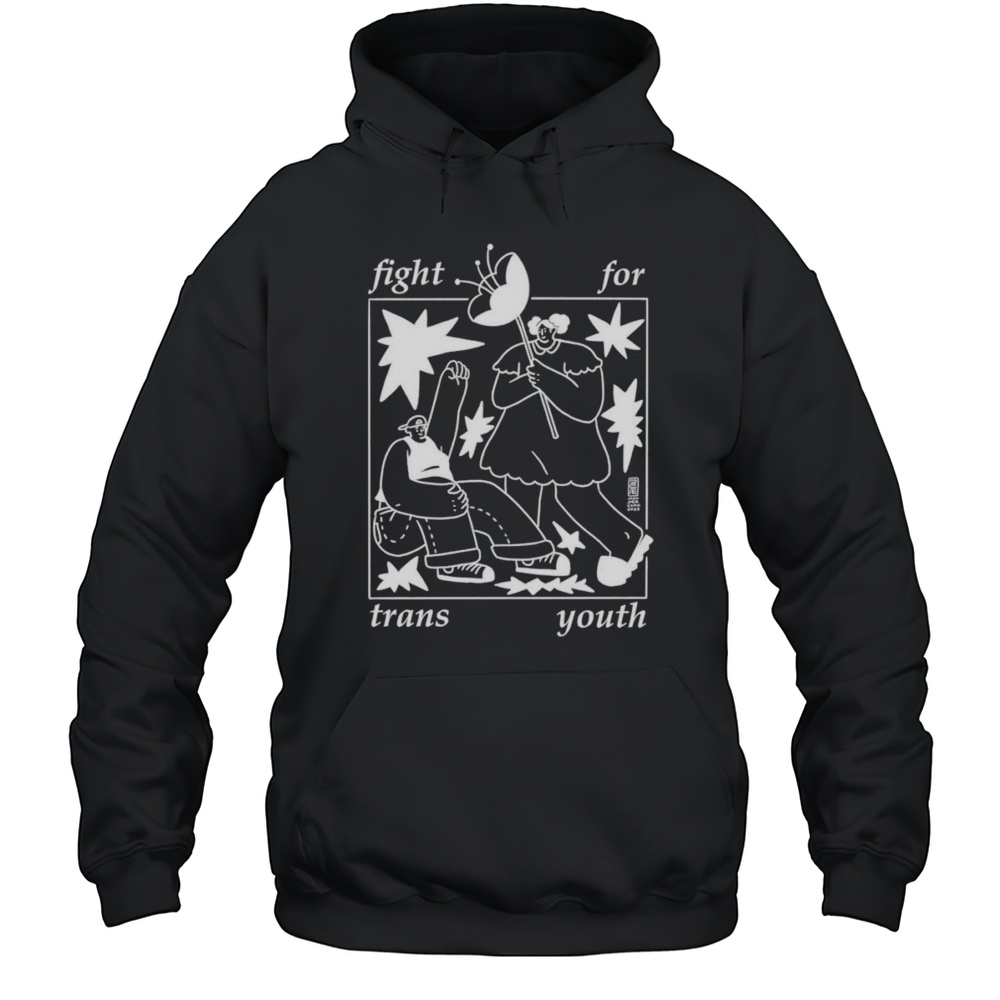 Fight For Trans Youth Shirt Unisex Hoodie