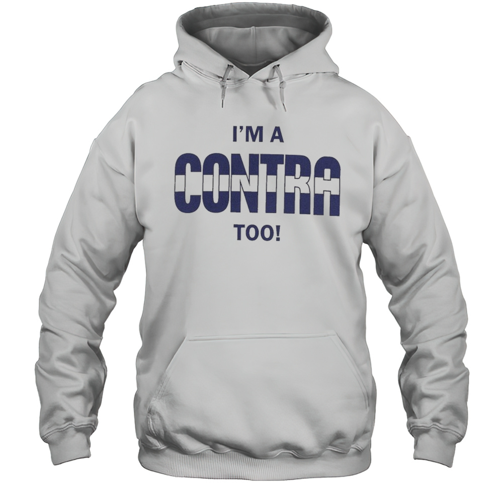 Im A Contra Too T-shirt Unisex Hoodie