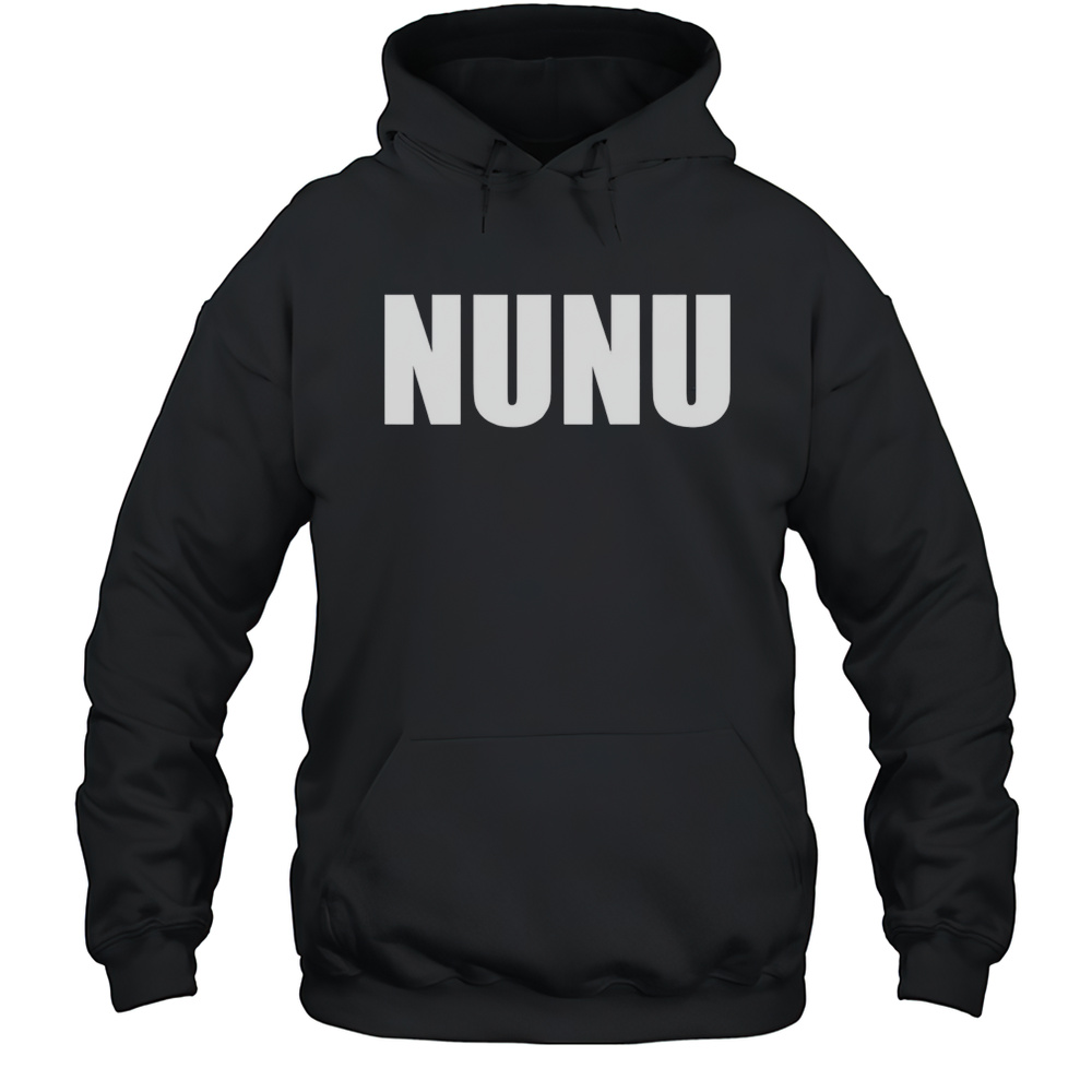 NUNU Shirt Unisex Hoodie