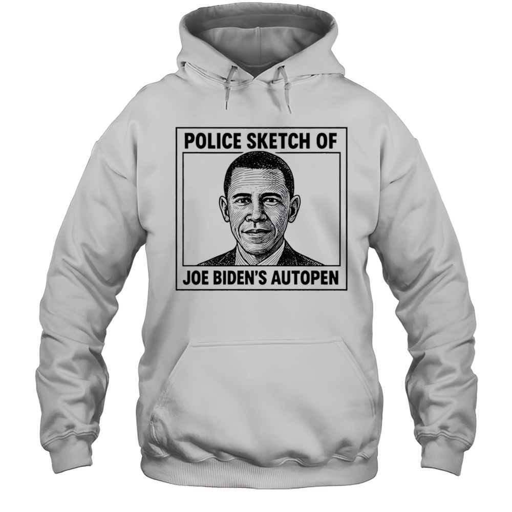 Police Sketch Of Joe Bidens Autopen Shirt Unisex Hoodie