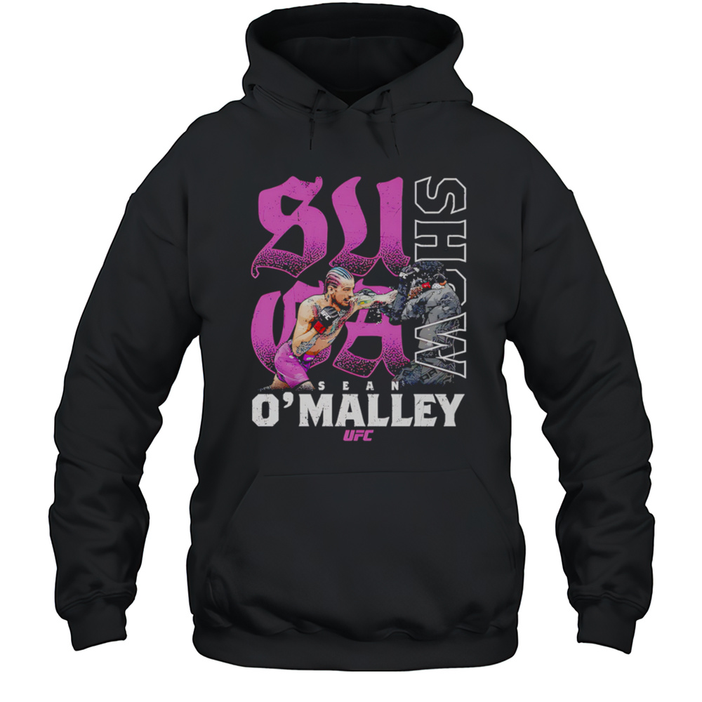 Sean OMalley Suga Show UFC Shirt Unisex Hoodie