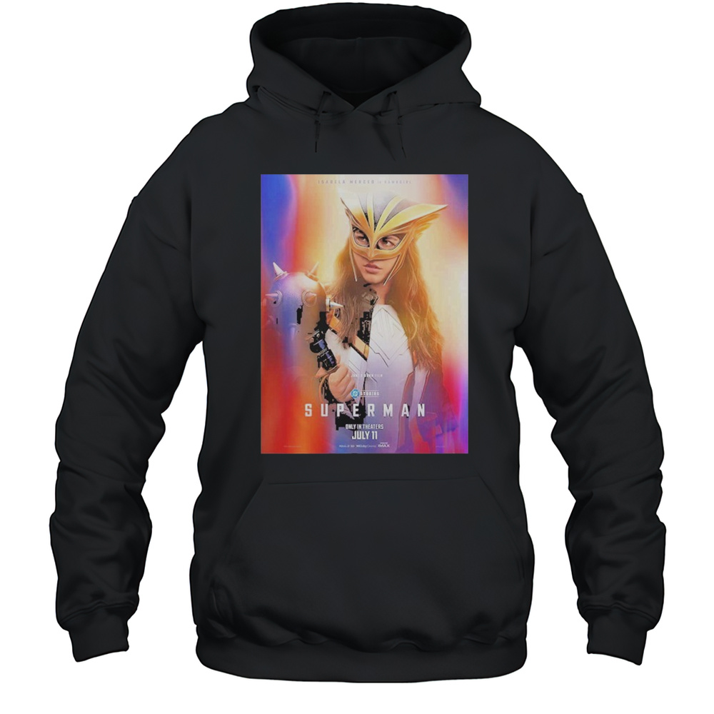 Superman Isabela Merced Is Hawkgirl July 11 2025 DC Studios Shirt Unisex Hoodie
