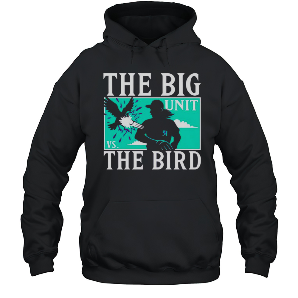 The Big Unit Vs The Bird Shirt Unisex Hoodie