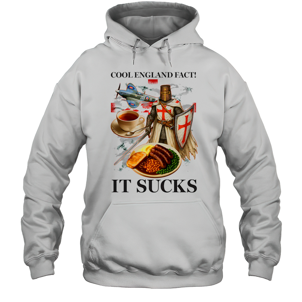 Cool England Fact It Sucks Graphic Shirt Unisex Hoodie