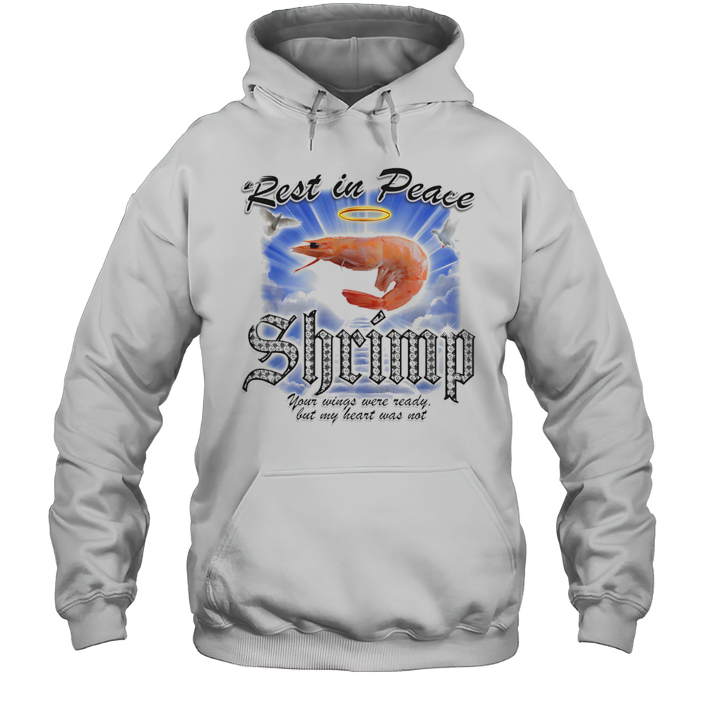 Rest In Peace Shrimp Shirt Unisex Hoodie