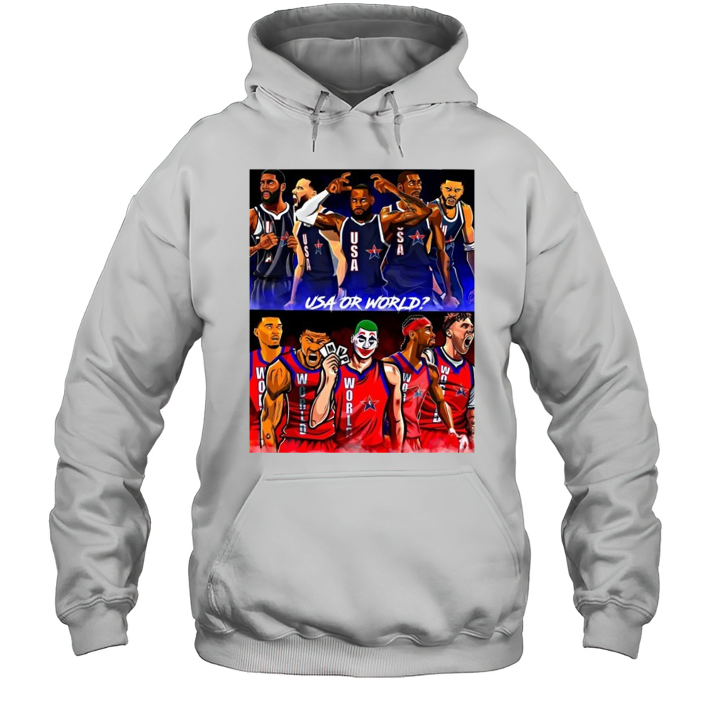 The NBA Will Officially Roll Out A USA Vs WORLD Format For All Shirt Unisex Hoodie