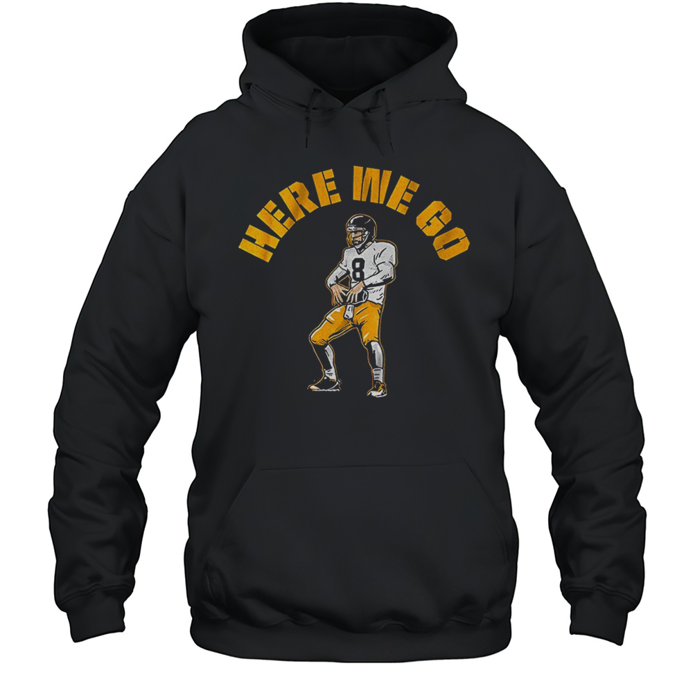 Here We Go Aaron Rodgers Pittsburgh Steelers Football Shirt Unisex Hoodie