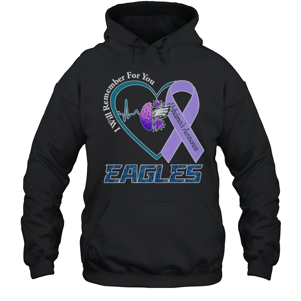 I Will Remember For You Alzheimers Awareness Philadelphia Eagles Shirt Unisex Hoodie