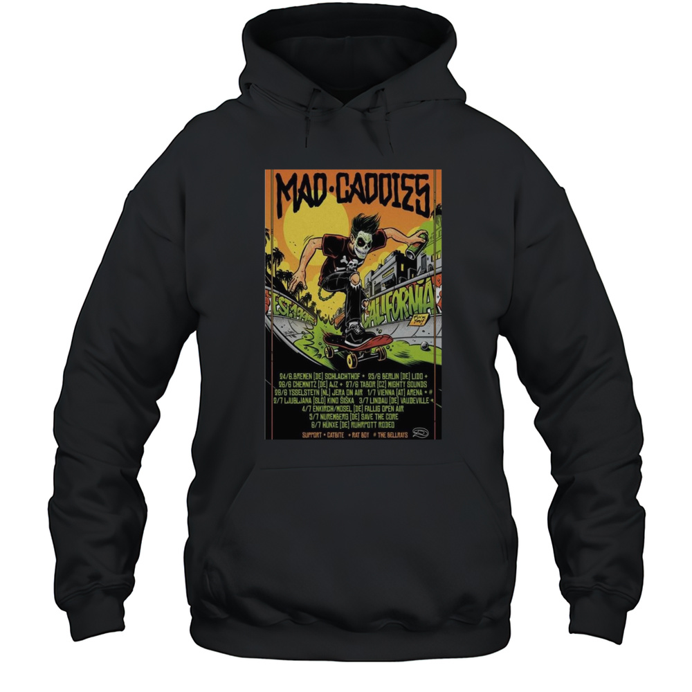 Mad Caddies California Poster 2025 Shirt Unisex Hoodie