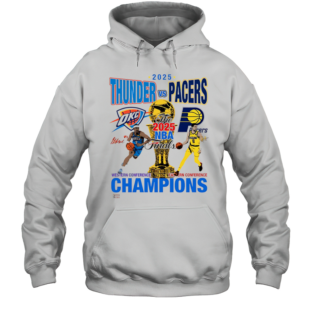 2025 Thunder Vs Pacers NBA Finals Shirt Unisex Hoodie