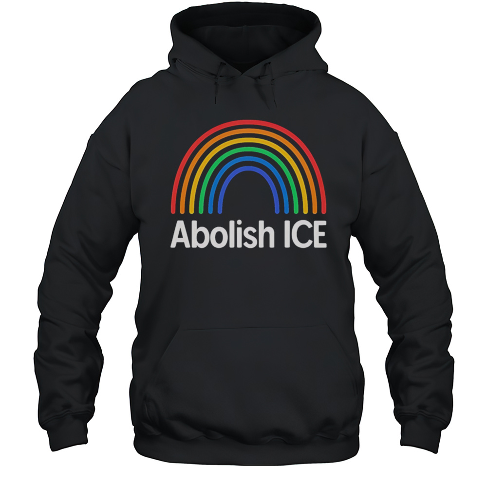 Abolish Ice Rainbow Shirt Unisex Hoodie