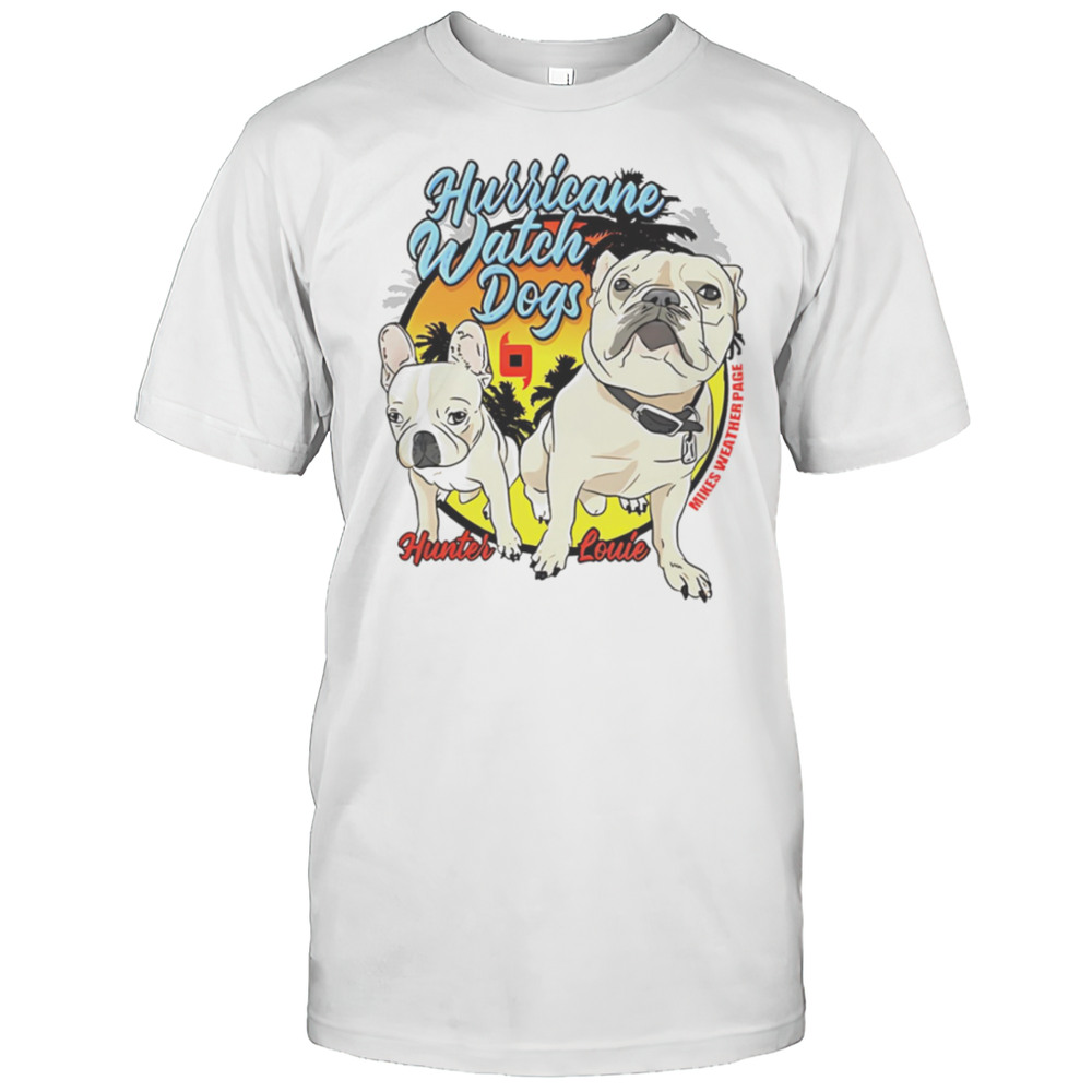 Hurricane Watch Dogs Hunter Louie Shirt