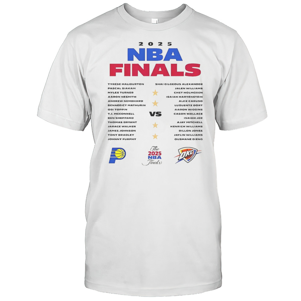 Indiana Pacers Vs Oklahoma City Thunder The 2025 NBA Finals Shirt